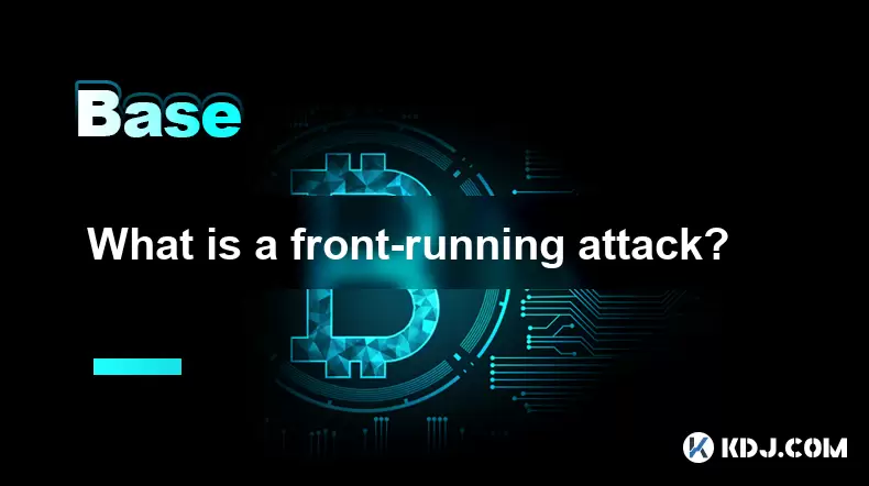 What is a front-running attack? What is a front-running attack?