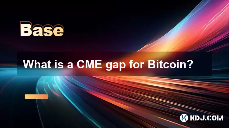 What is a CME gap for Bitcoin? What is a CME gap for Bitcoin?