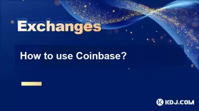 How to use Coinbase? How to use Coinbase?