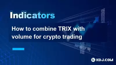 How to combine TRIX with volume for crypto trading How to combine TRIX with volume for crypto trading