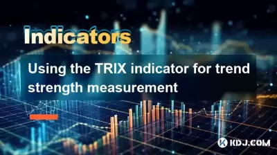 Using the TRIX indicator for trend strength measurement Using the TRIX indicator for trend strength measurement