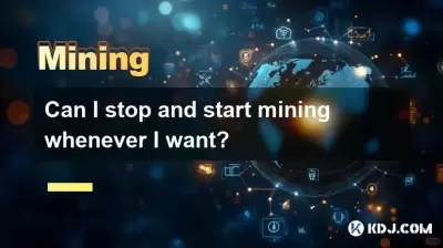 Can I stop and start mining whenever I want? Can I stop and start mining whenever I want?