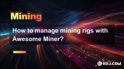 How to manage mining rigs with Awesome Miner? How to manage mining rigs with Awesome Miner?