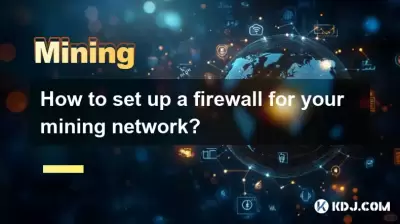 How to set up a firewall for your mining network? How to set up a firewall for your mining network?