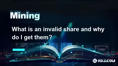 What is an invalid share and why do I get them? What is an invalid share and why do I get them?
