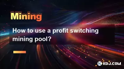 How to use a profit switching mining pool? How to use a profit switching mining pool?