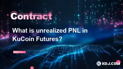 Qu'est-ce que le PNL non réalisé dans les futurs de Kucoin? Qu'est-ce que le PNL non réalisé dans les futurs de Kucoin?