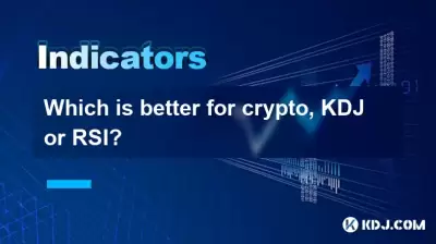 Was ist besser für Crypto, KDJ oder RSI? Was ist besser für Crypto, KDJ oder RSI?
