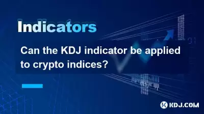 Can the KDJ indicator be applied to crypto indices? Can the KDJ indicator be applied to crypto indices?