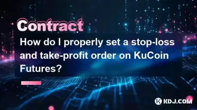 How do I properly set a stop-loss and take-profit order on KuCoin Futures? How do I properly set a stop-loss and take-profit order on KuCoin Futures?
