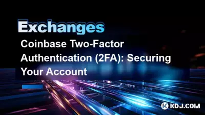 Coinbase Two-Factor Authentication (2FA): Securing Your Account Coinbase Two-Factor Authentication (2FA): Securing Your Account