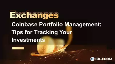 Coinbase Portfolio Management: Conseils pour suivre vos investissements Coinbase Portfolio Management: Conseils pour suivre vos investissements