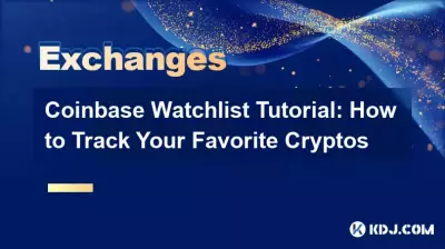 Tutoriel Coinbase Watchlist: comment suivre vos cryptos préférés Tutoriel Coinbase Watchlist: comment suivre vos cryptos préférés