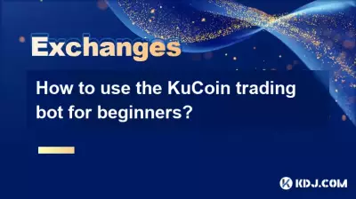 Wie benutze ich den Kucoin Trading Bot für Anfänger? Wie benutze ich den Kucoin Trading Bot für Anfänger?