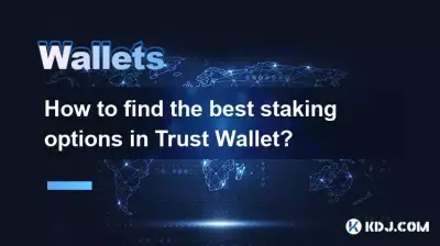 How to find the best staking options in Trust Wallet? How to find the best staking options in Trust Wallet?