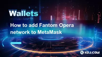 How to add Fantom Opera network to MetaMask How to add Fantom Opera network to MetaMask