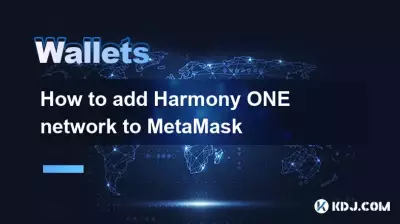 How to add Harmony ONE network to MetaMask How to add Harmony ONE network to MetaMask