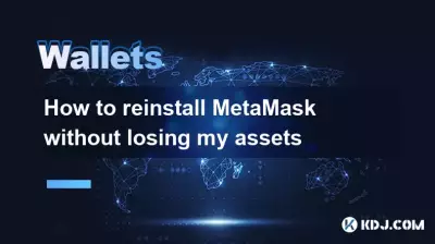 How to reinstall MetaMask without losing my assets How to reinstall MetaMask without losing my assets