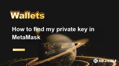 How to find my private key in MetaMask How to find my private key in MetaMask