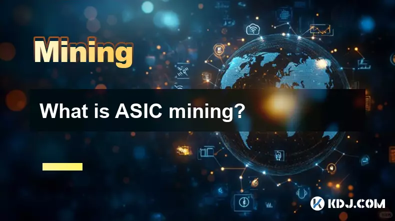 Was ist ein ASIC -Bergbau? Was ist ein ASIC -Bergbau?