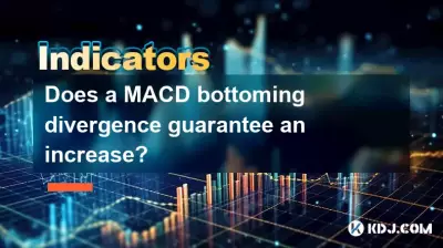Does a MACD bottoming divergence guarantee an increase? Does a MACD bottoming divergence guarantee an increase?