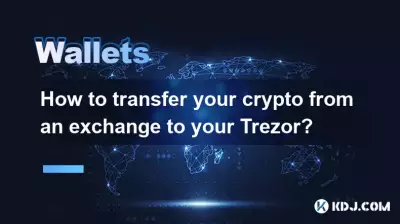 How to transfer your crypto from an exchange to your Trezor? How to transfer your crypto from an exchange to your Trezor?