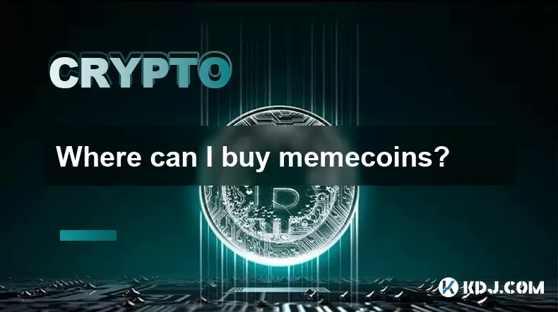 Wo kann ich Memecoins kaufen? Wo kann ich Memecoins kaufen?