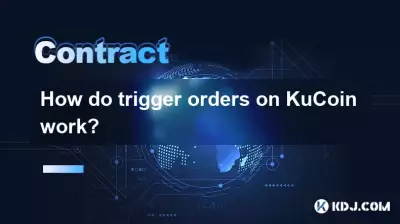 Kucoin에 대한 트리거 주문은 어떻게 작동합니까? Kucoin에 대한 트리거 주문은 어떻게 작동합니까?