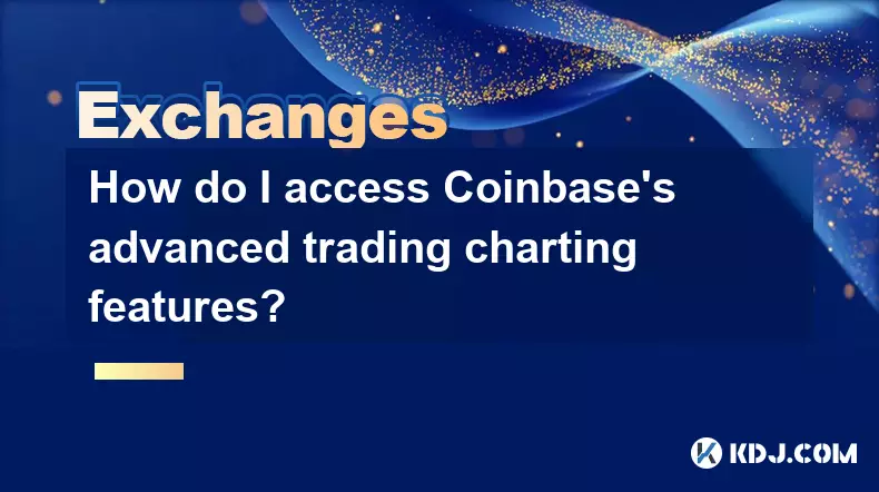 How do I access Coinbase's advanced trading charting features? How do I access Coinbase's advanced trading charting features?