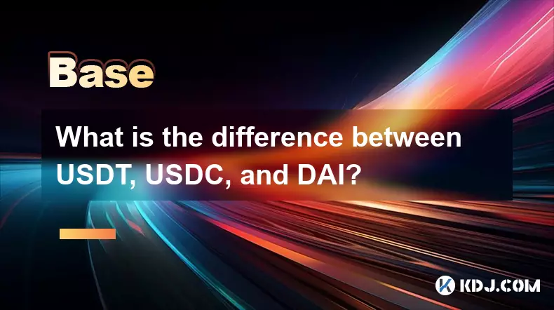 Was ist der Unterschied zwischen USDT, USDC und Dai? Was ist der Unterschied zwischen USDT, USDC und Dai?