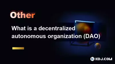 Was ist eine dezentrale autonome Organisation (DAO) Was ist eine dezentrale autonome Organisation (DAO)
