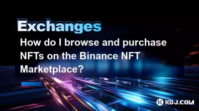 Binance NFT Marketplace에서 NFT를 탐색하고 구매하려면 어떻게해야합니까? Binance NFT Marketplace에서 NFT를 탐색하고 구매하려면 어떻게해야합니까?