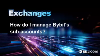 Wie verwalte ich die Unterkonten von Bybit? Wie verwalte ich die Unterkonten von Bybit?