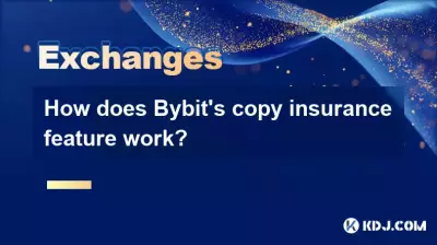 How does Bybit's copy insurance feature work? How does Bybit's copy insurance feature work?