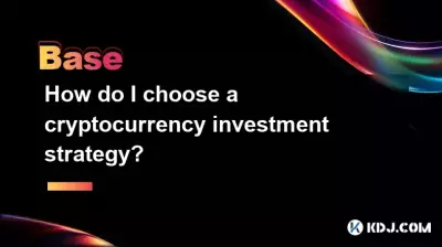 How do I choose a cryptocurrency investment strategy? How do I choose a cryptocurrency investment strategy?