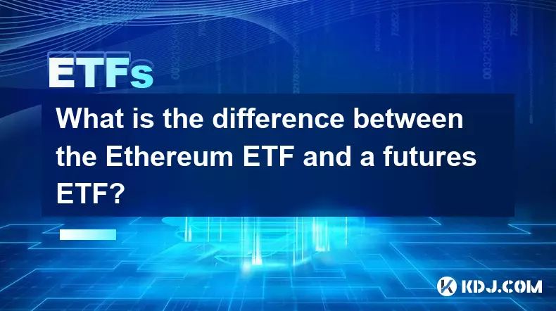 Quelle est la différence entre l'ETF ETF et un ETF Futures? Quelle est la différence entre l'ETF ETF et un ETF Futures?