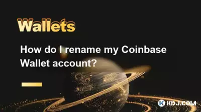 How do I rename my Coinbase Wallet account? How do I rename my Coinbase Wallet account?