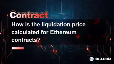 How is the liquidation price calculated for Ethereum contracts? How is the liquidation price calculated for Ethereum contracts?