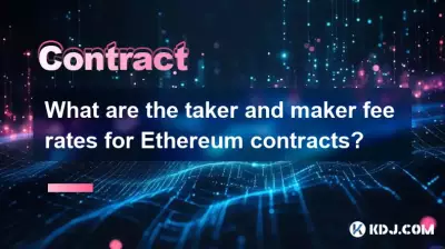 What are the taker and maker fee rates for Ethereum contracts? What are the taker and maker fee rates for Ethereum contracts?