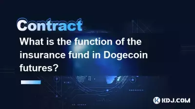 What is the function of the insurance fund in Dogecoin futures? What is the function of the insurance fund in Dogecoin futures?