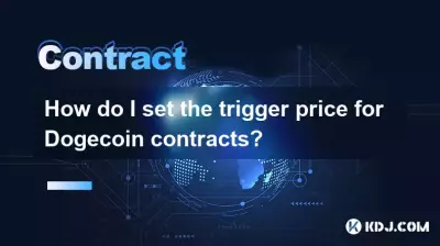 How do I set the trigger price for Dogecoin contracts? How do I set the trigger price for Dogecoin contracts?