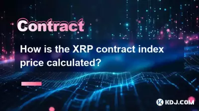 Wie wird der Preis für XRP -Vertragsindex berechnet? Wie wird der Preis für XRP -Vertragsindex berechnet?