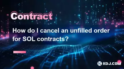 How do I cancel an unfilled order for SOL contracts? How do I cancel an unfilled order for SOL contracts?