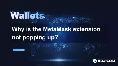 Why is the MetaMask extension not popping up? Why is the MetaMask extension not popping up?