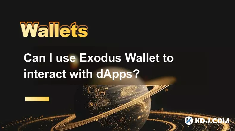 Puis-je utiliser Exodus Wallet pour interagir avec les dApps ? Puis-je utiliser Exodus Wallet pour interagir avec les dApps ?