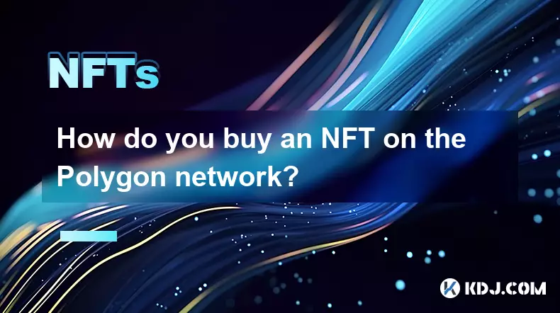 Wie kauft man einen NFT im Polygon-Netzwerk? Wie kauft man einen NFT im Polygon-Netzwerk?