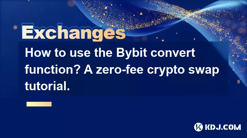 How to use the Bybit convert function? A zero-fee crypto swap tutorial. How to use the Bybit convert function? A zero-fee crypto swap tutorial.