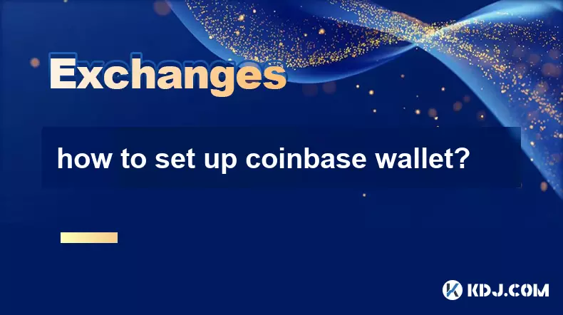 how to set up coinbase wallet? how to set up coinbase wallet?