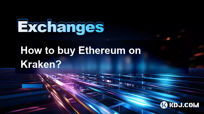 How to buy Ethereum on Kraken? How to buy Ethereum on Kraken?