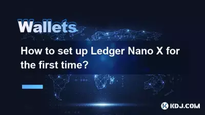 首次如何设置Ledger Nano X? 首次如何设置Ledger Nano X?